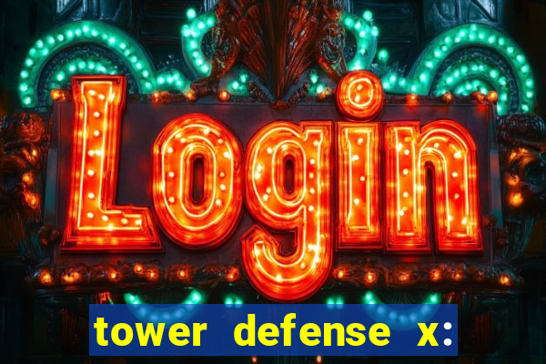 tower defense x: beta codes